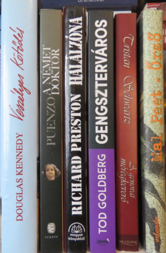 Mal Peet, Tristan Schwartz, Tod Goldberg, Richard Preston, Lucía Puenzo, Douglas Kennedy: 6 kötet szórakoztató irodalom: Őrző; A genovai méregkeverő; Gengszterváros; Halálzóna; A német doktor; Veszélyes kötődés antikvár