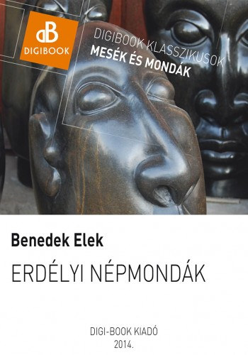 Benedek Elek: Erdélyi népmondák e-Könyv