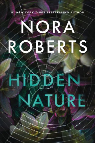 Roberts, Nora: Hidden Nature idegen