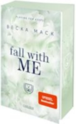 Mack, Becka: Fall With Me (Playing for Keeps 4) idegen