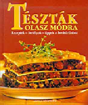 Magyar Könyvklub: Tészták olasz módra antikvár