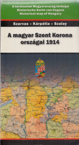 A magyar Szent Korona országai 1914 (A történelmi Magyarország térképe) antikvár
