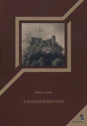 Farkas Gyula: A magyar romantika antikvár