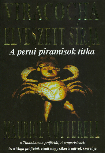 Maurice Cotterell: Viracocha elveszett sírja antikvár