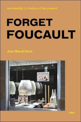 Baudrillard, Jean: Forget Foucault, new edition idegen