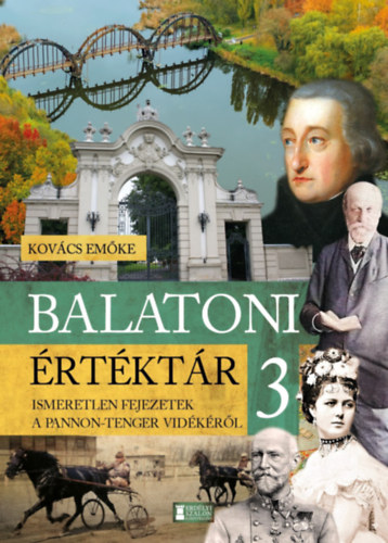 Kovács Emőke: Balatoni értéktár 3. könyv