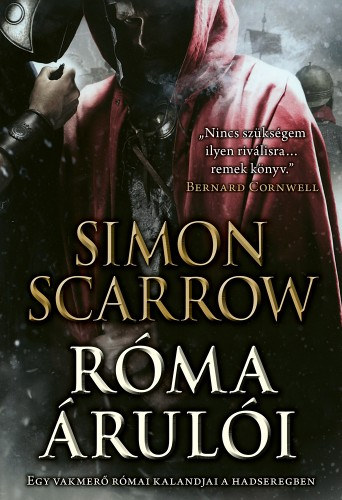 Simon Scarrow: Róma árulói e-Könyv