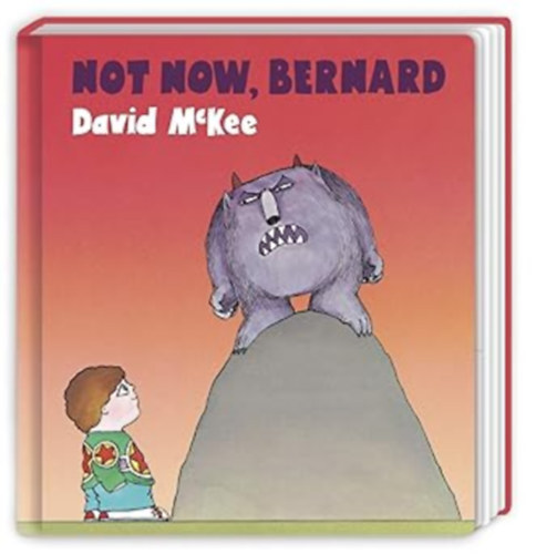 David Mckee: Not Now, Bernard antikvár