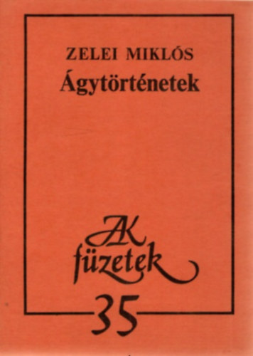 Zelei Miklós: Ágytörténetek antikvár