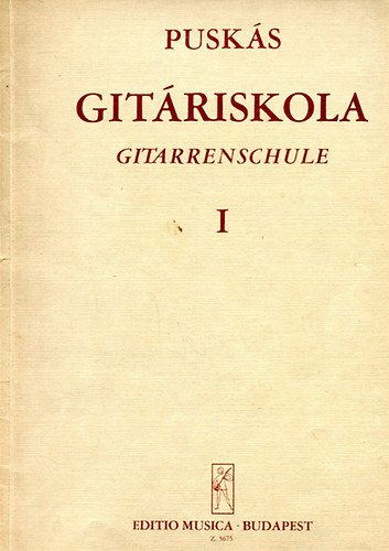 Puskás Tibor: Gitáriskola - Gitarrenschule I. antikvár