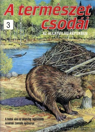 Bood Charlie: A természet csodái 3. / Az állatvilág képekben antikvár