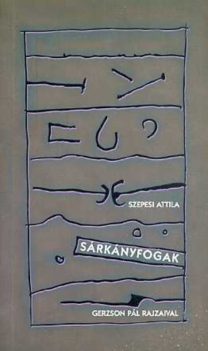 Szepesi Attila: Sárkányfogak antikvár