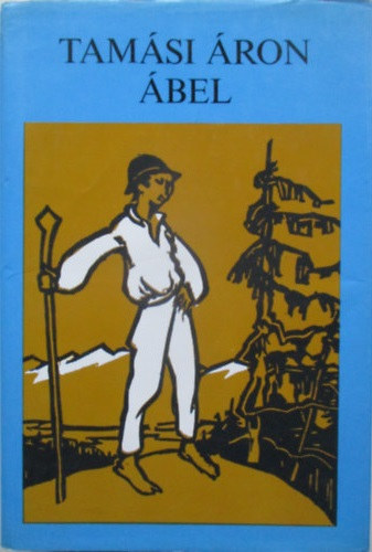 Tamási Áron: Ábel (Ábel a rengetegben-Ábel az országban-Ábel Amerikában) antikvár