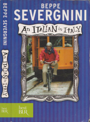 Beppe Severgnini: An italian in Italy antikvár