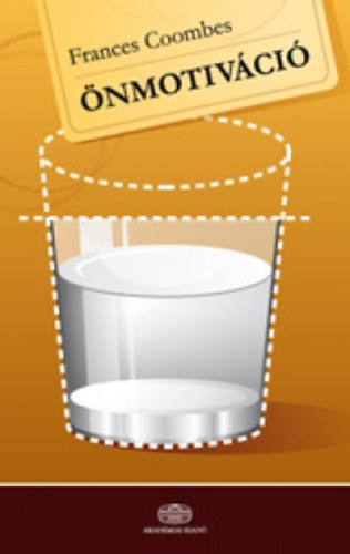 Frances Coombes: Önmotiváció antikvár