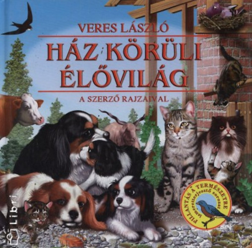 Veres László (szerk.): Ház körüli élővilág antikvár