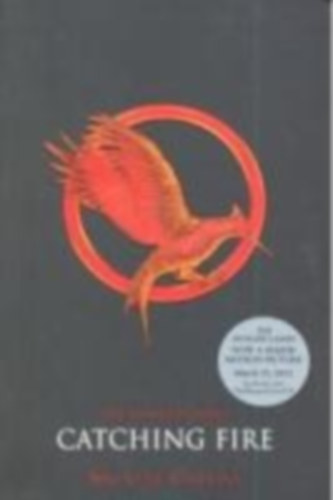 Collins, Suzanne: The Hunger Games 2. Catching Fire idegen