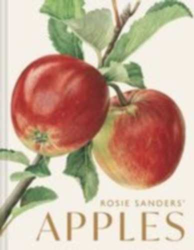 Sanders, Rosie: Rosie Sanders' Apples idegen
