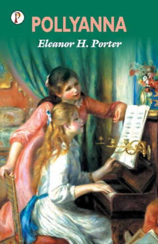 H. Porter, Eleanor: Pollyanna idegen