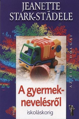 A gyermeknevelésről iskoláskorig akciós termékkép 1