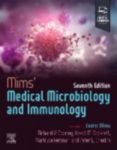 Chiodini, Peter L. - Goering, Richard - Zuckerman, Mark - Dockrell, Hazel M.: Mims' Medical Microbiology and Immunology idegen