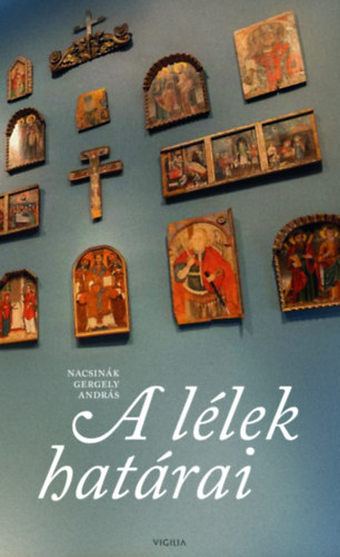 Nacsinák Gergelyandrás: A lélek határai könyv