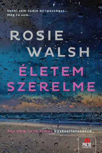 Rosie Walch: Életem szerelme könyv