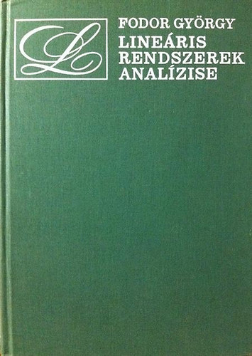 Fodor György: Lineáris rendszerek analízise antikvár
