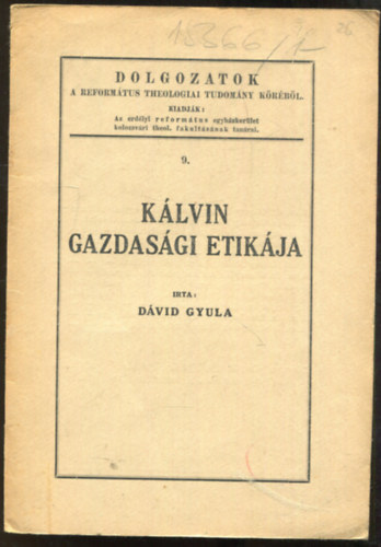 Dávid Gyula: Kálvin gazdasági etikája antikvár