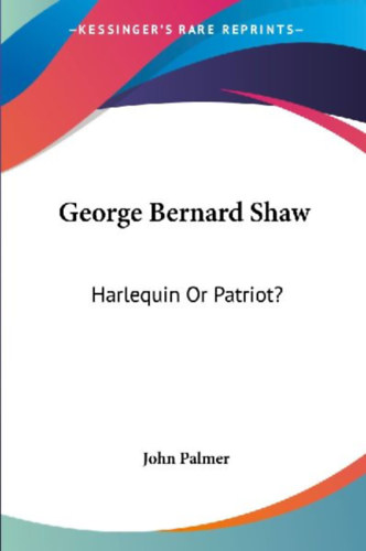 Palmer, John: George Bernard Shaw idegen
