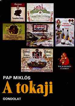 Pap Miklós: A tokaji antikvár