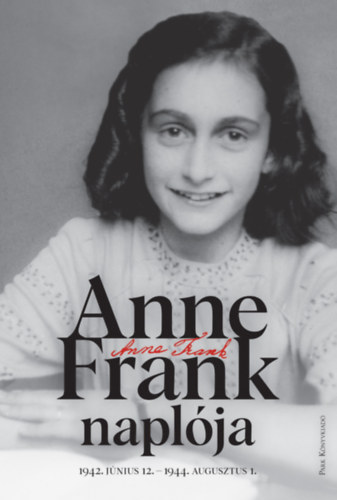 Anne Frank naplója - 1942. június 12 - 1944. augusztus 1. antikvár