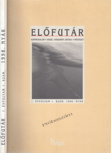 Samu Attila (főszerk.): Előfutár 1998. nyár (I. évfolyam, 1. szám -Próbaszám)- dedikált antikvár