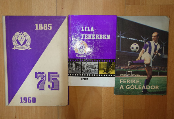 3 könyv Újpest drukkereknek: Lila-fehérben, Újpesti Dózsa S.C. 75 - 1885-1960 antikvár