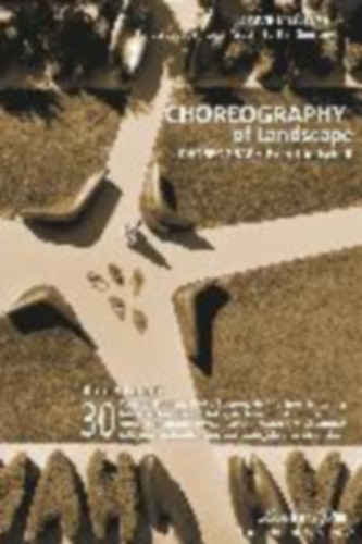 Louafi, Kamel: Choreography of Landscape idegen