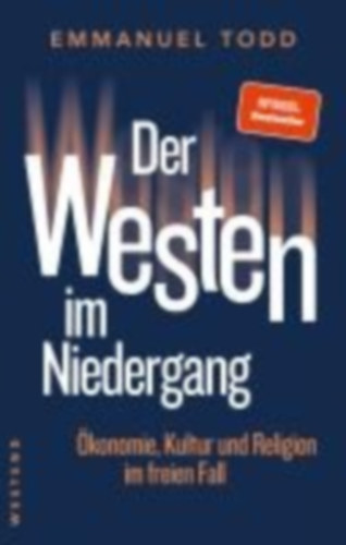 Todd, Emmanuel: Der Westen im Niedergang idegen