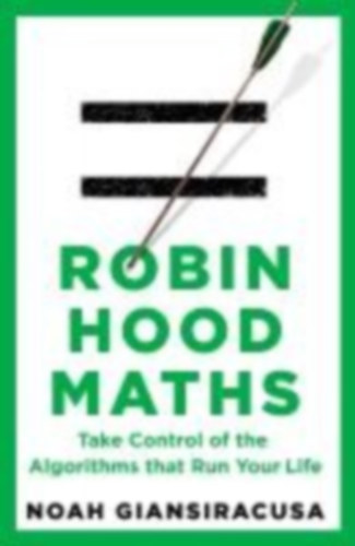 Giansiracusa, Noah: Robin Hood Maths idegen