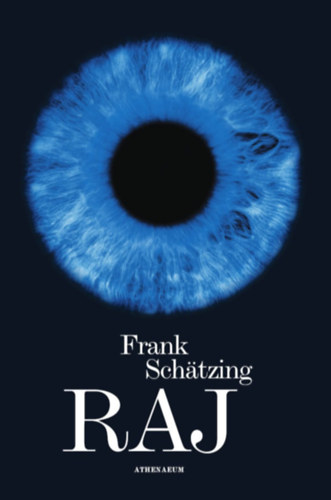Frank Schätzing: Raj e-Könyv