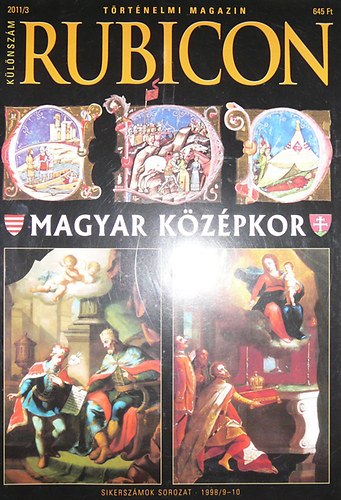 Rácz Árpád (szerk.): Rubicon történelmi magazin 2011/3. különszám antikvár