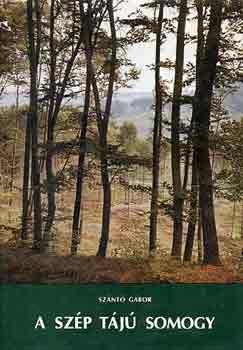 Szántó Gábor: A szép tájú Somogy antikvár