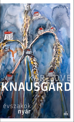 Karl Ove Knausgard: Nyár. Évszakok e-Könyv
