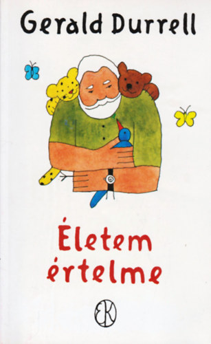 Gerald Durrell: Életem értelme antikvár