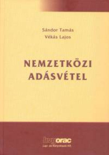 Vékás Lajos; Sándor Tamás: Nemzetközi adásvétel könyv