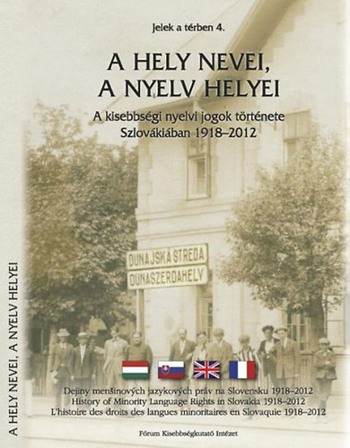 Szalay Zoltán; Orosz Örs; Horony Ákos: A hely nevei, a nyelv helyei antikvár