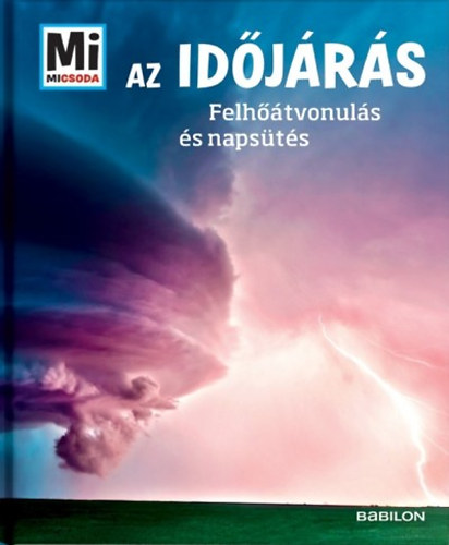 Az időjárás - Felhőátvonulás és napsütés akciós termékkép 1