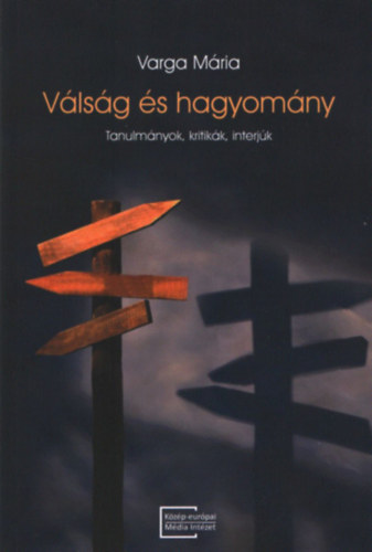 Varga Mária: Válság és hagyomány antikvár