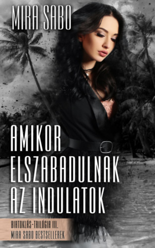 Amikor elszabadulnak az indulatok - átdolgozott kiadás akciós termékkép 1
