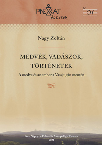 Nagy Zoltán: Medvék, vadászok, történetek könyv