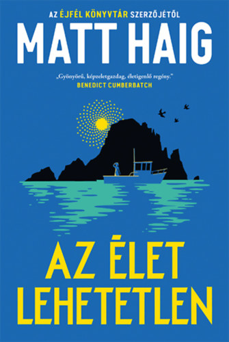 Matt Haig: Az élet lehetetlen könyv