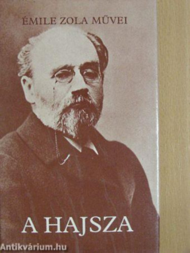 Émile Zola művei sorozat: A Hajsza + A Patkányfogó( 2 kötet 📚) antikvár